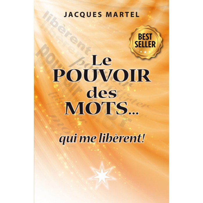 Le pouvoir des mots de Jacques Martel