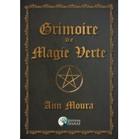 Grimoire de magie verte De Ann Moura
