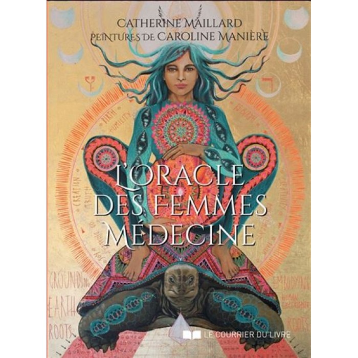 Oracle des femmes médecines de CATHERINE MAILLARD et CAROLINE MANIÈRE