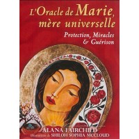 Cartes Oracle  Marie mère universelle. Alana Fairchild
