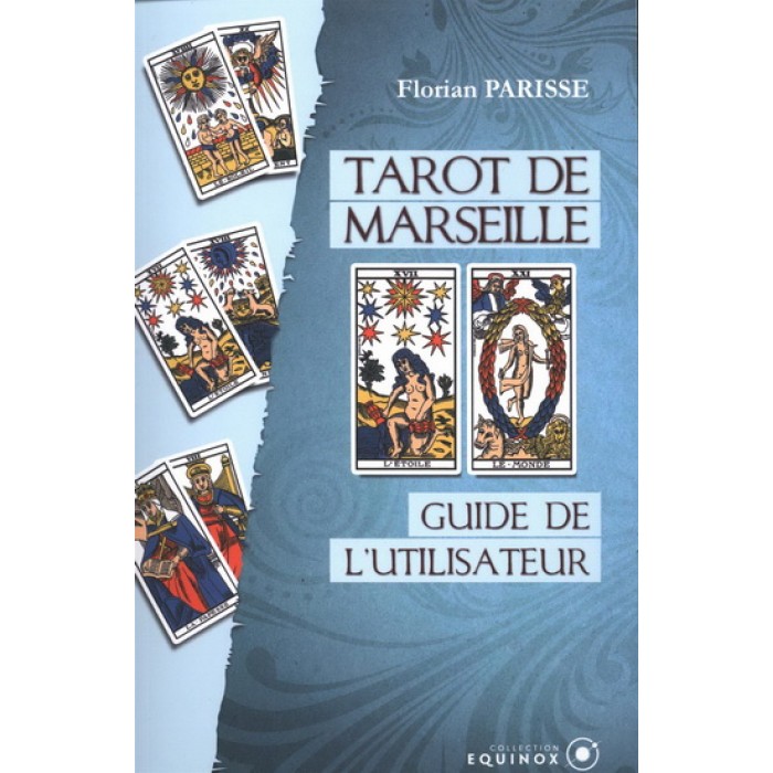 Le Tarot de Marseille Guide de l'Utilisateur Florian Parisse
